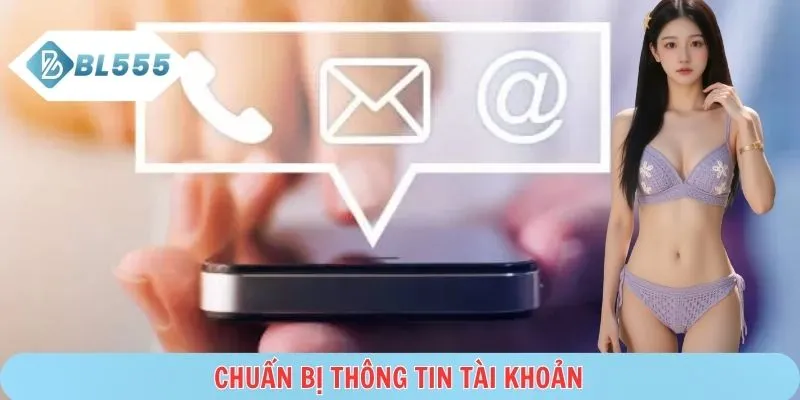 Chuẩn bị sẵn thông tin trước khi liên hệ
