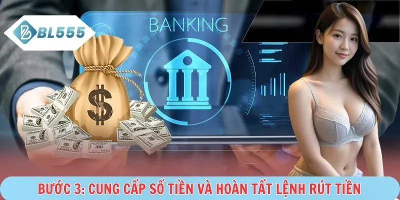Nhập số tiền và xác nhận lệnh rút