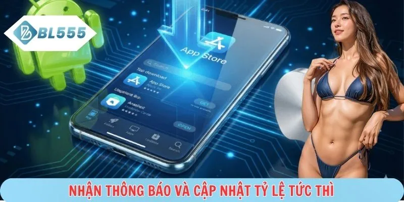 Thông báo tỷ lệ cược cập nhật liên tục mỗi ngày